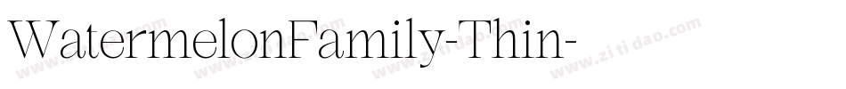 WatermelonFamily-Thin字体转换