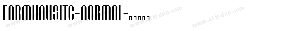 FarmhausITC-Normal字体转换