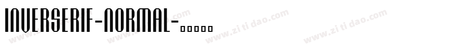 Inverserif-Normal字体转换