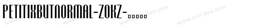 PetitixbutNormal-ZoKZ字体转换