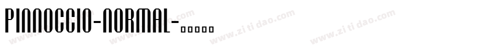 Pinnoccio-Normal字体转换