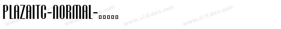 PlazaITC-Normal字体转换