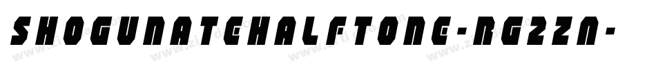 ShogunateHalftone-rg2ZA字体转换
