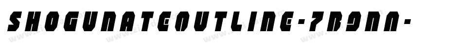 ShogunateOutline-7B9nA字体转换