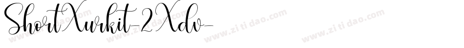 ShortXurkit-2Xdv字体转换