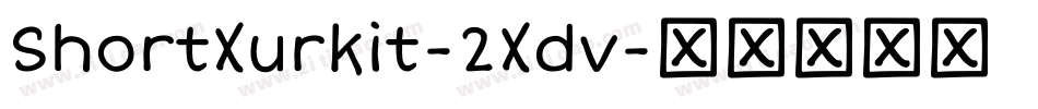 ShortXurkit-2Xdv字体转换