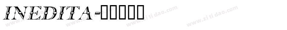Inedita字体转换
