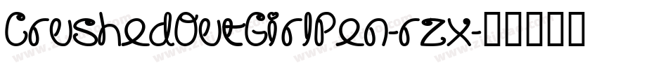 CrushedOutGirlPen-rzx字体转换