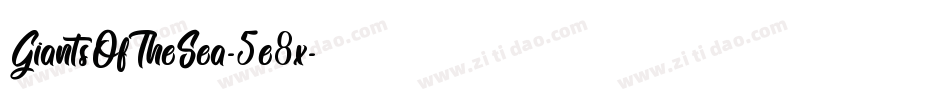 GiantsOfTheSea-5e8x字体转换