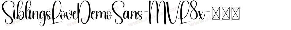 SiblingsLoveDemoSans-MVL8x字体转换