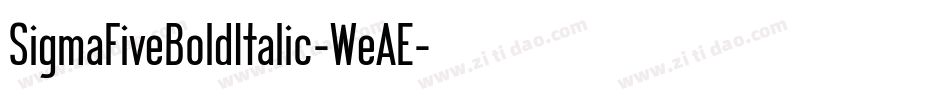 SigmaFiveBoldItalic-WeAE字体转换
