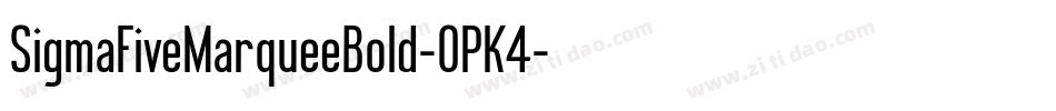 SigmaFiveMarqueeBold-OPK4字体转换