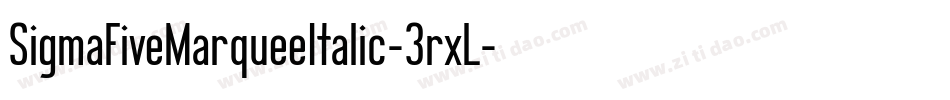 SigmaFiveMarqueeItalic-3rxL字体转换