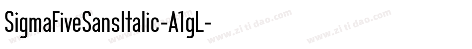 SigmaFiveSansItalic-A1gL字体转换