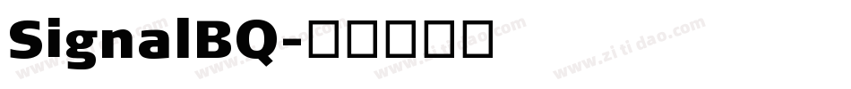 SignalBQ字体转换