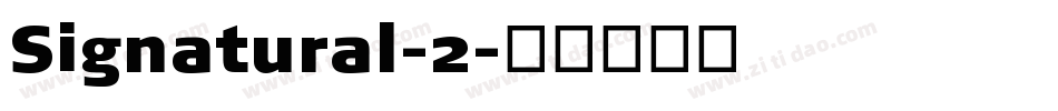 Signatural-2字体转换