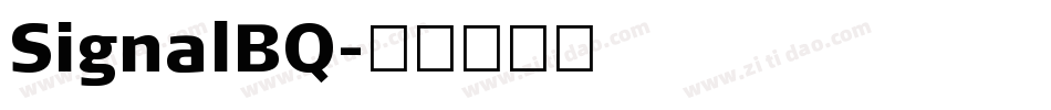 SignalBQ字体转换