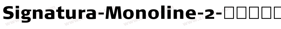 Signatura-Monoline-2字体转换