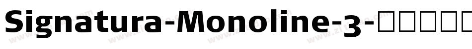 Signatura-Monoline-3字体转换