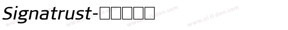 Signatrust字体转换