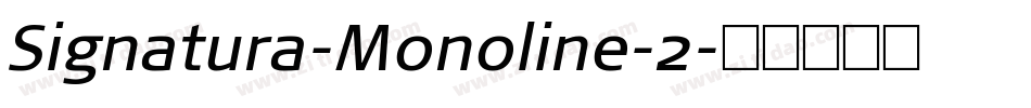 Signatura-Monoline-2字体转换