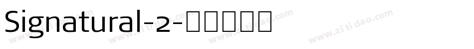 Signatural-2字体转换