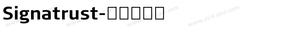Signatrust字体转换