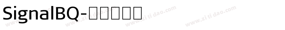 SignalBQ字体转换