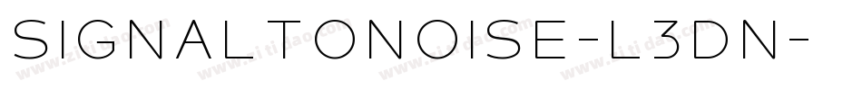 SignalToNoise-L3dn字体转换