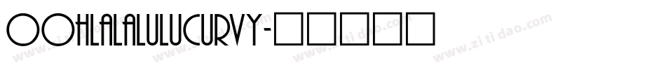 Oohlalalulucurvy字体转换