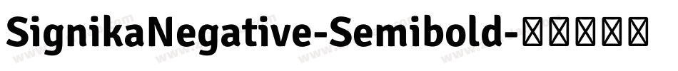 SignikaNegative-Semibold字体转换