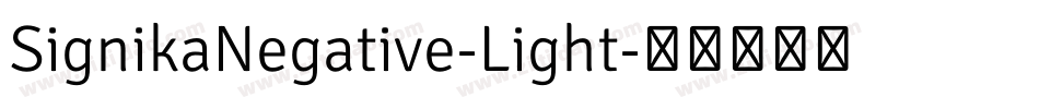 SignikaNegative-Light字体转换