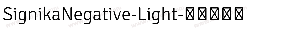 SignikaNegative-Light字体转换