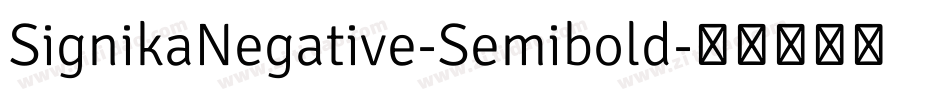 SignikaNegative-Semibold字体转换