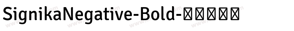 SignikaNegative-Bold字体转换