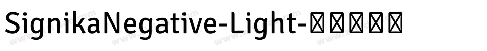 SignikaNegative-Light字体转换