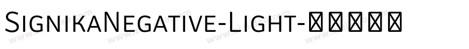 SignikaNegative-Light字体转换