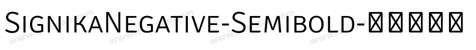 SignikaNegative-Semibold字体转换