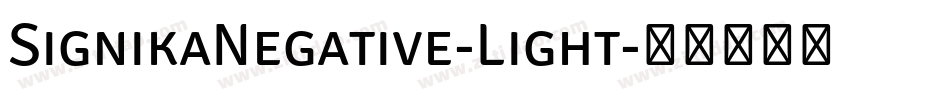 SignikaNegative-Light字体转换