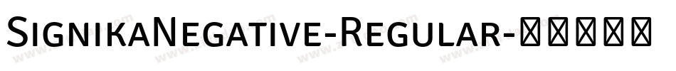 SignikaNegative-Regular字体转换