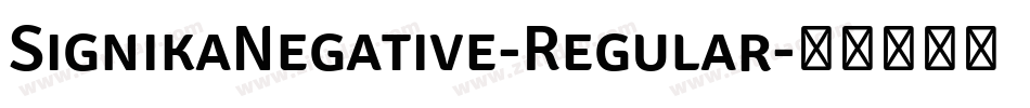 SignikaNegative-Regular字体转换