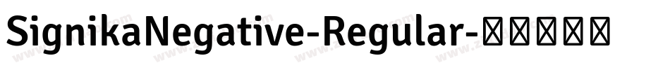 SignikaNegative-Regular字体转换