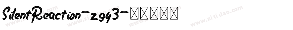 SilentReaction-zgq3字体转换