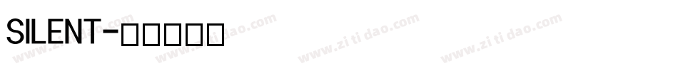 SILENT字体转换