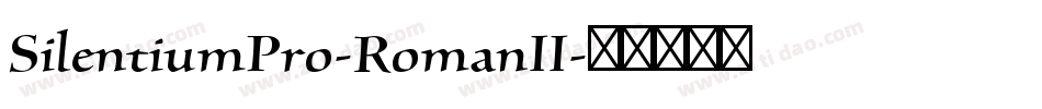 SilentiumPro-RomanII字体转换