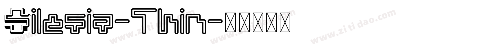 Silesia-Thin字体转换