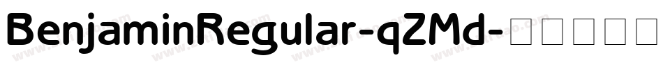 BenjaminRegular-qZMd字体转换