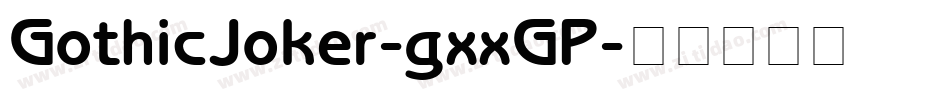 GothicJoker-gxxGP字体转换