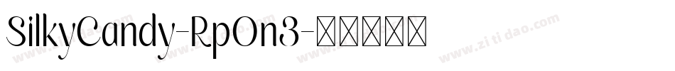 SilkyCandy-Rp0n3字体转换