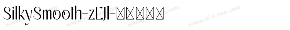 SilkySmooth-zEJl字体转换